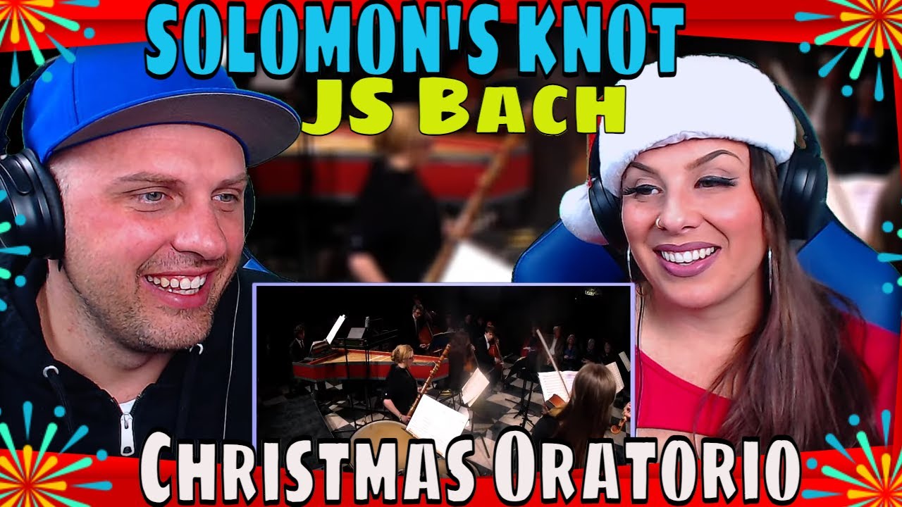 First Time Hearing SOLOMON'S KNOT ~ Ehre sei dir, Gott, gesungen ~ JS Bach: (Christmas Oratorio)