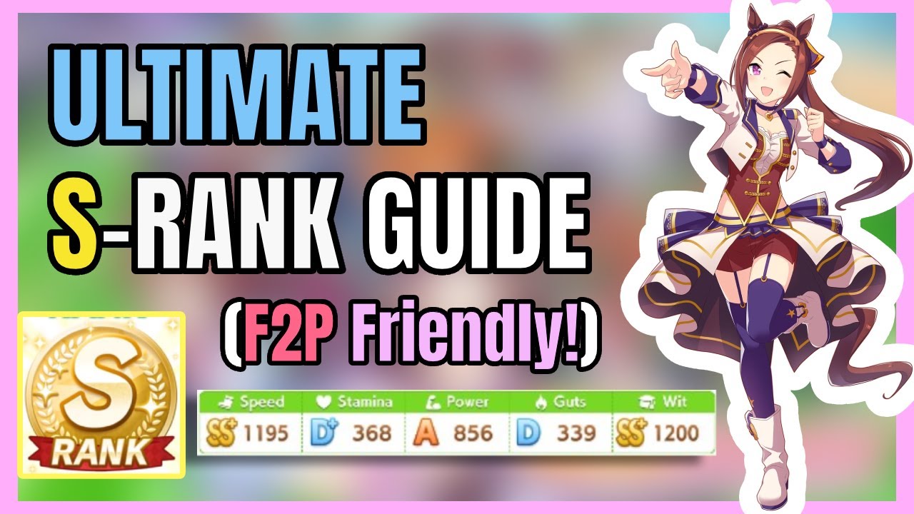 Полное руководство по S-рангу в режиме F2P | Uma Musume Pretty Derby