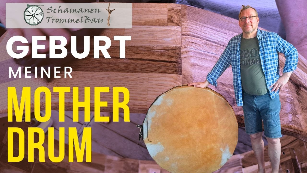 Die Entstehung einer Motherdrum oder Mutter-Erde-Trommel oder POWWOW Drum