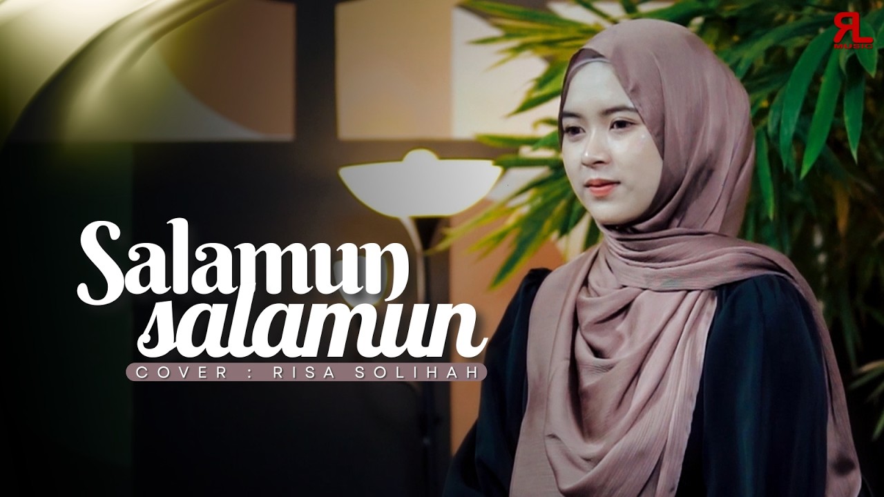 SALAMUN SALAMUN - RISA SOLIHAH ll New Version 2026