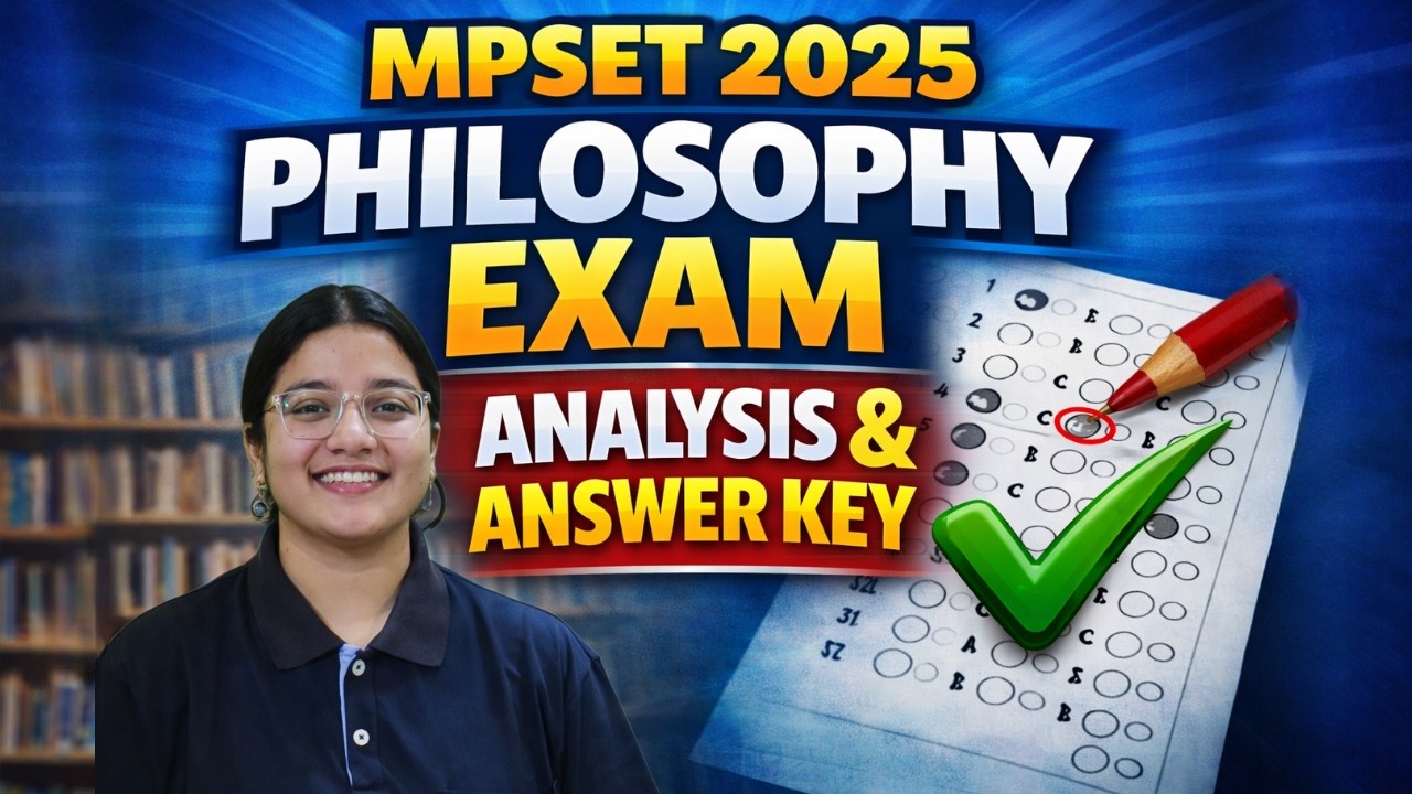MPSET 2025 Philosophy Exam Analysis | Answer Key & Expected Cut Off | MP SET Philosophy Paper Review