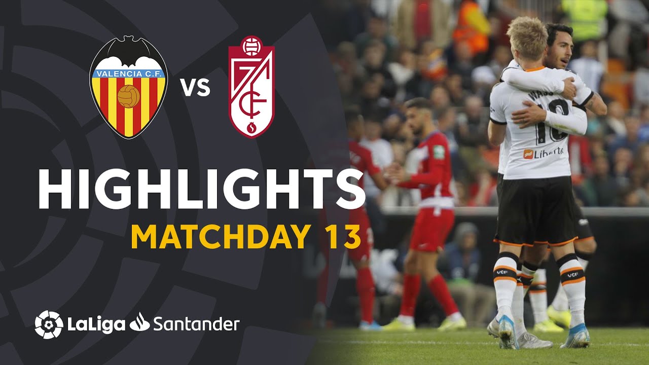 Highlights Valencia CF vs Granada CF (2-0)