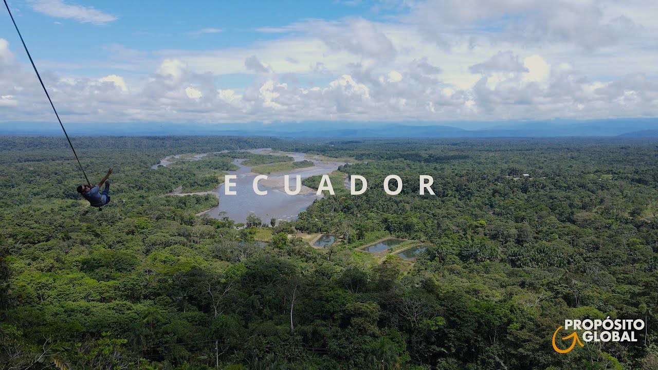 Ecuador im Fokus: Missionsarbeit mit Propósito Global