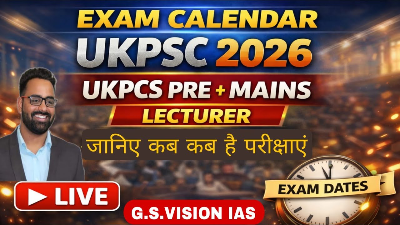 UKPSC 2026 Exam Calendar LIVE 🔴 |  Lecturer, UKPCS Pre + Mains