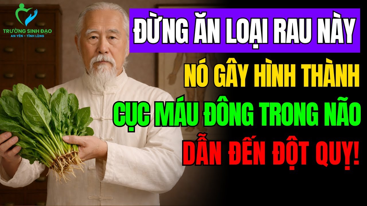 Bác Sĩ Nhật Cao Tuổi CẢNH BÁO: Loại Rau Này Làm TĂNG NGUY CƠ ĐỘT QUỴ Ở NGƯỜI CAO TUỔI