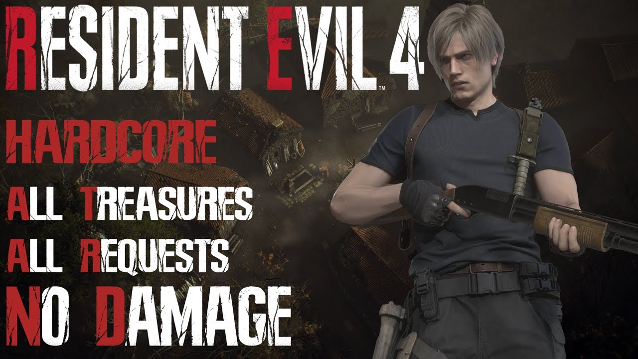 [Resident Evil 4 Remake] Full Game - Hardcore, All Requests, All Treasures, No Damage