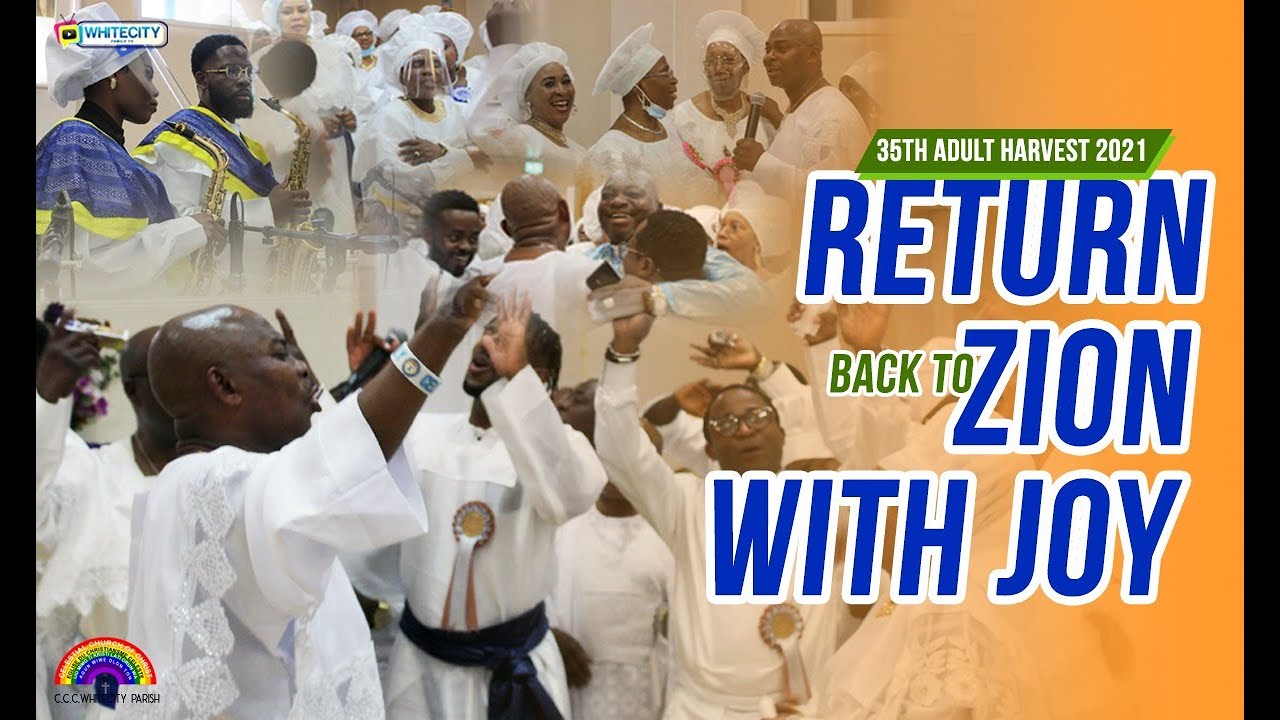 HYMN 303 AWON ANGELI NYO | C.C.C WHITE CITY PARISH RETURN BACK TO ZION WITH JOY ADULT HARVEST 2021