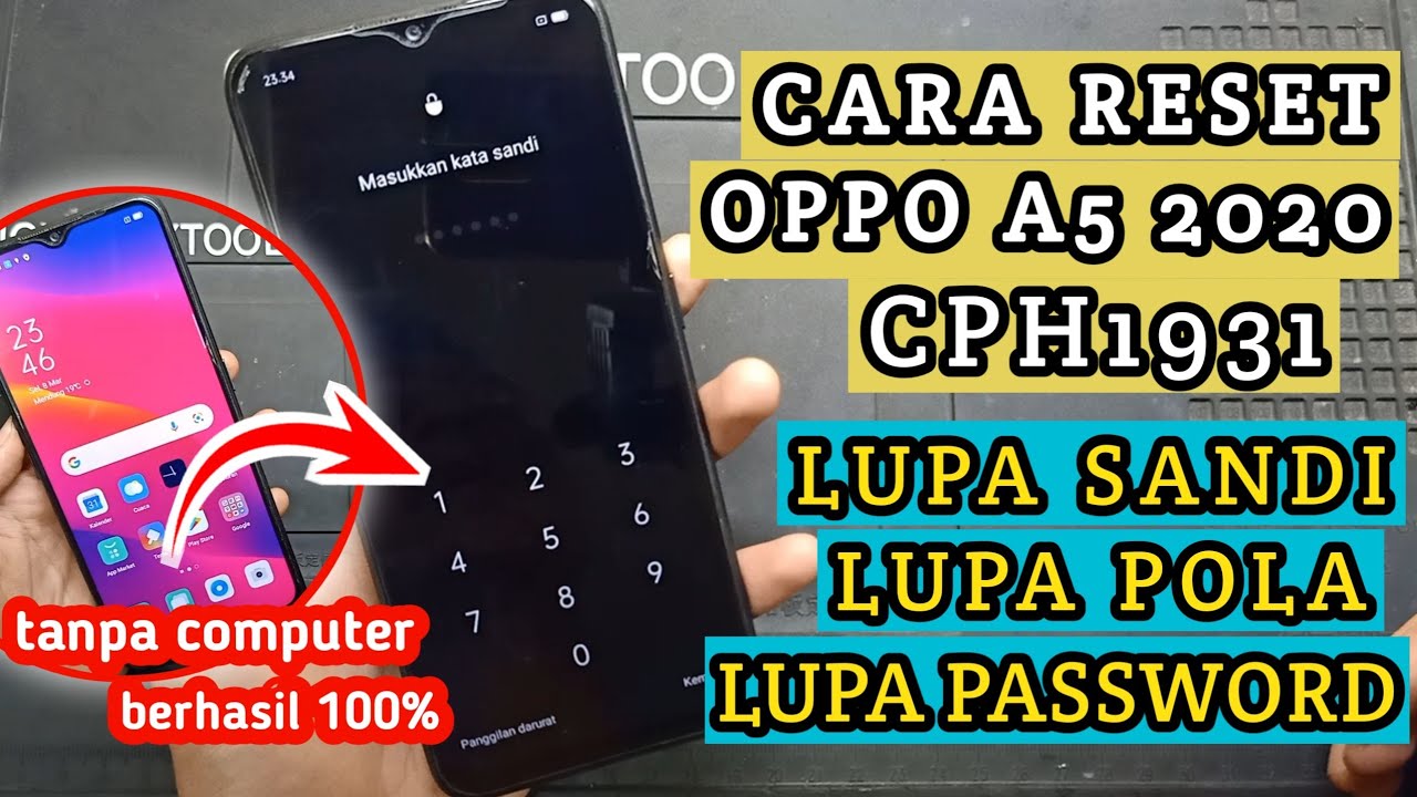 OPPO A5 2020 LUPA SANDI, LUPA POLA, LUPA PASSWORD (CPH1931) SEKALIGUS BYPASS FRP AKUN GOOGLE