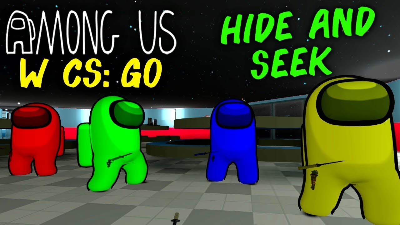 Hide and seek | CS:GO დამალობანა AMONGUS