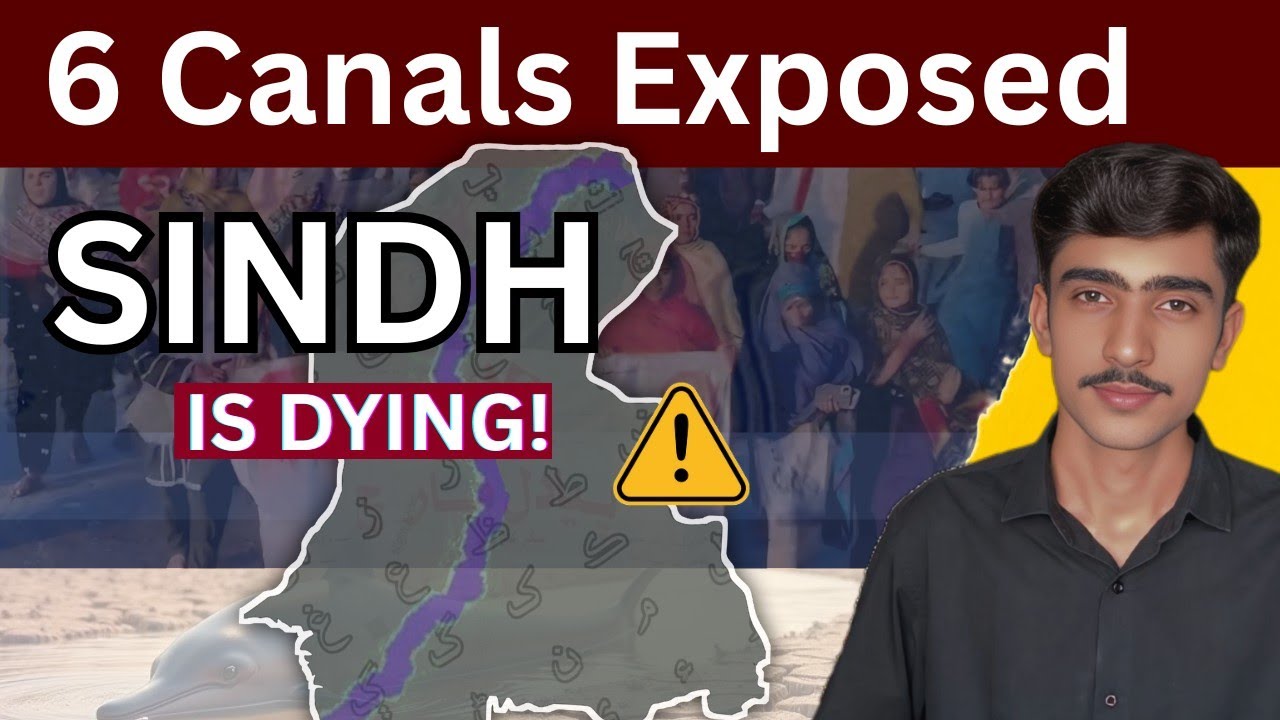 Severe Water Crisis in Sindh | 6 New Canals on the Indus River - Who Really Benefits | Sarang Sindhi