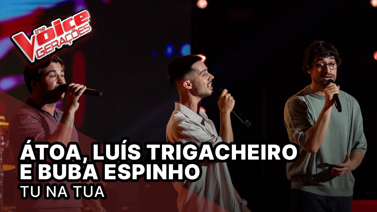 Átoa, Luís Trigacheiro e Buba Espinho - 