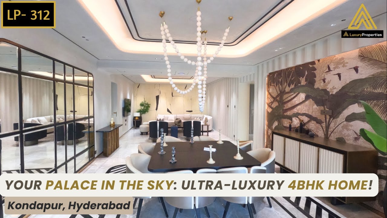 LP 312- Ultra Luxury 4BHK house tour in Hyderabad | 5999 sq.ft | Luxury Properties