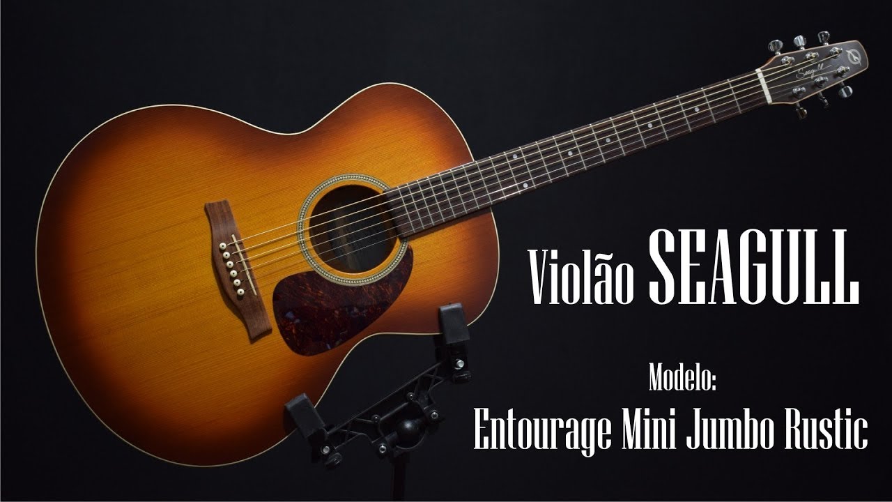 Viol&atilde;o SEAGULL Entourage Mini Jumbo Rustic (Acoustic Guitar) - Teste (Review)