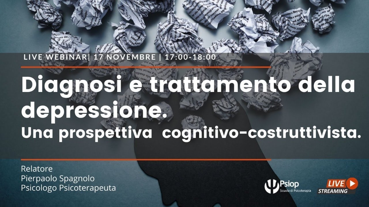 Diagnosi e trattamento della depressione. Una prospettiva cognitivo - costruttivista.