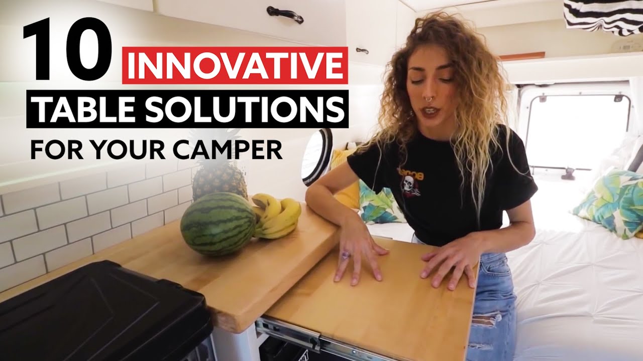 10 INNOVATIVE TABLE SOLUTIONS FOR YOUR CAMPERVAN 🤯🚐