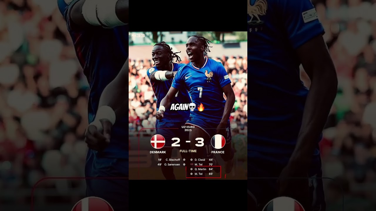 France remontada in u21 euro is on fire🔥🇫🇷 #edit #football #france #fyp #viral #shorts