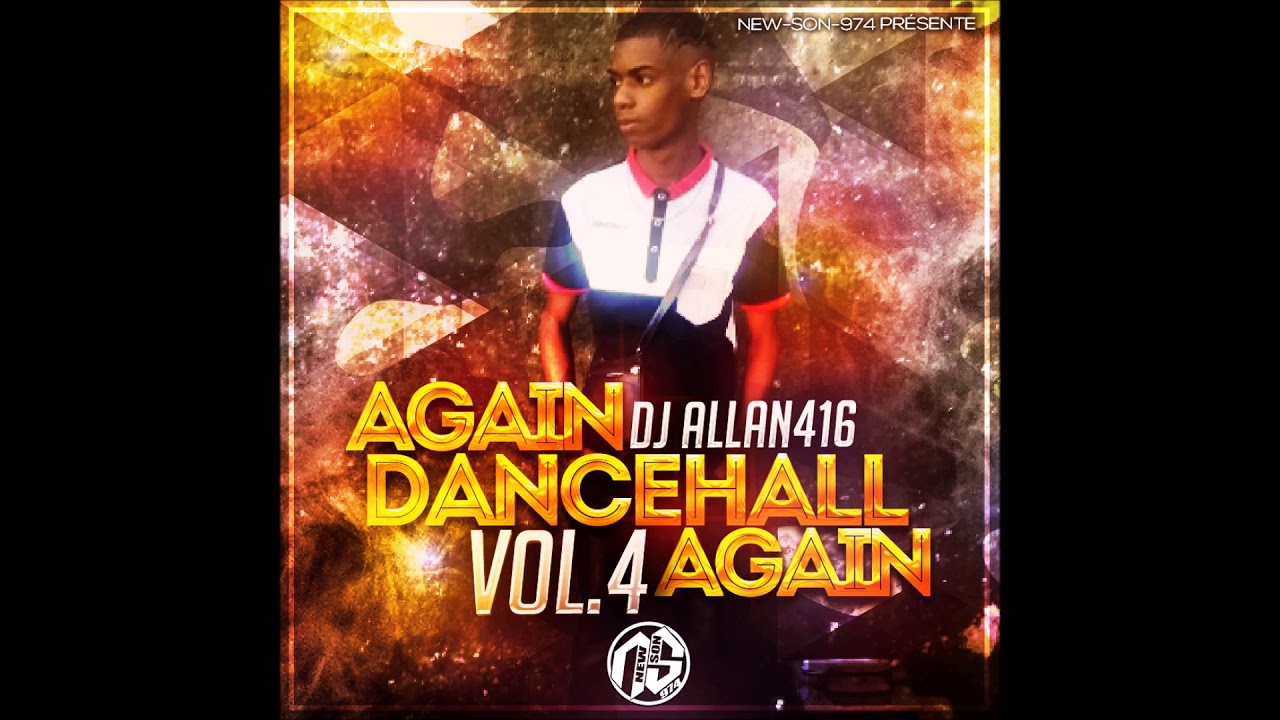 Dj Allan 416 - Session Again Dancehall Again (Vol.4) 2018