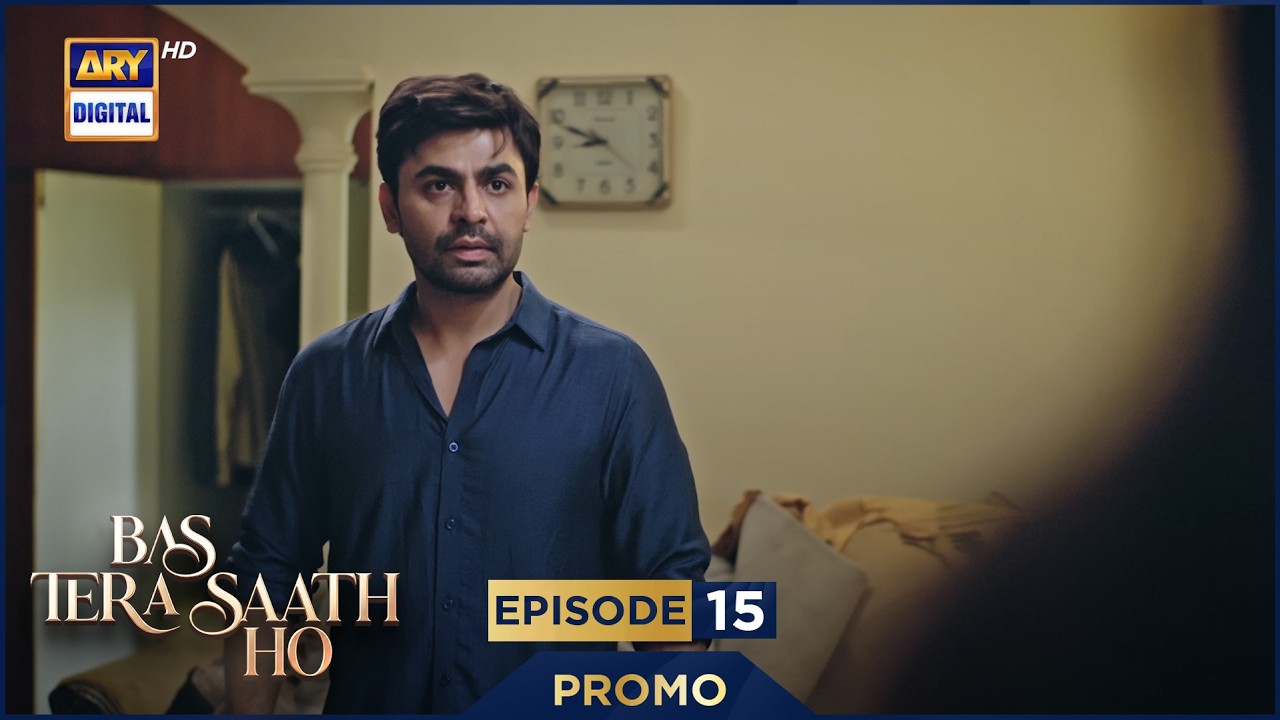 Bas Tera Saath Ho Episode 15 | Promo | Tomorrow at 8:00PM | ARY Digital