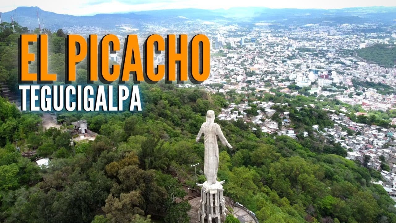 EL MEJOR MIRADOR DE TEGUCIGALPA || EL PICACHO