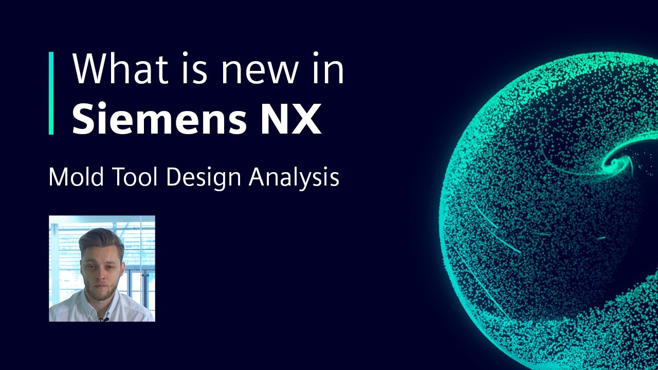 Tooling Design Analysis | What is new in NX | Summer 2022