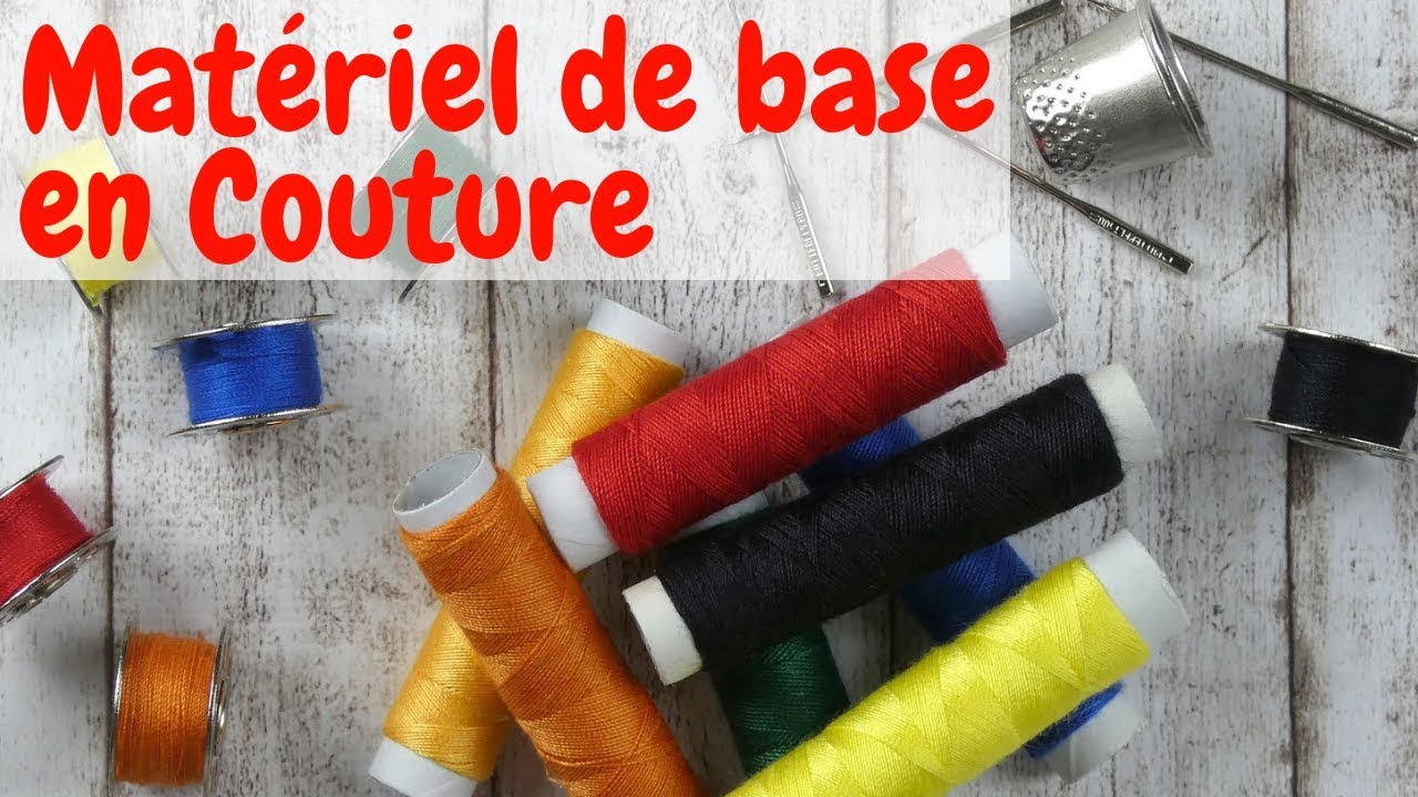 ✂️ Le Matériel de base en Couture