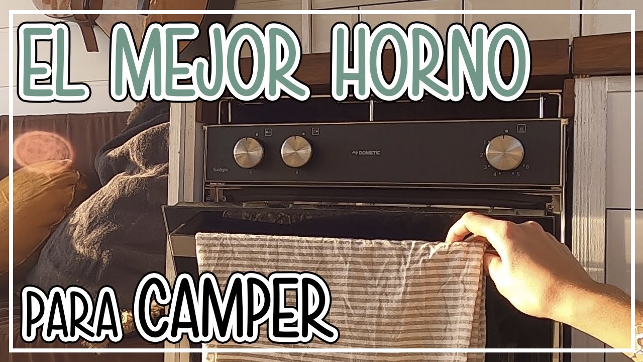HORNO furgoneta CAMPER | Dometic Sunlight y unos chefs muy viajeros 👩🏻‍🍳🌍