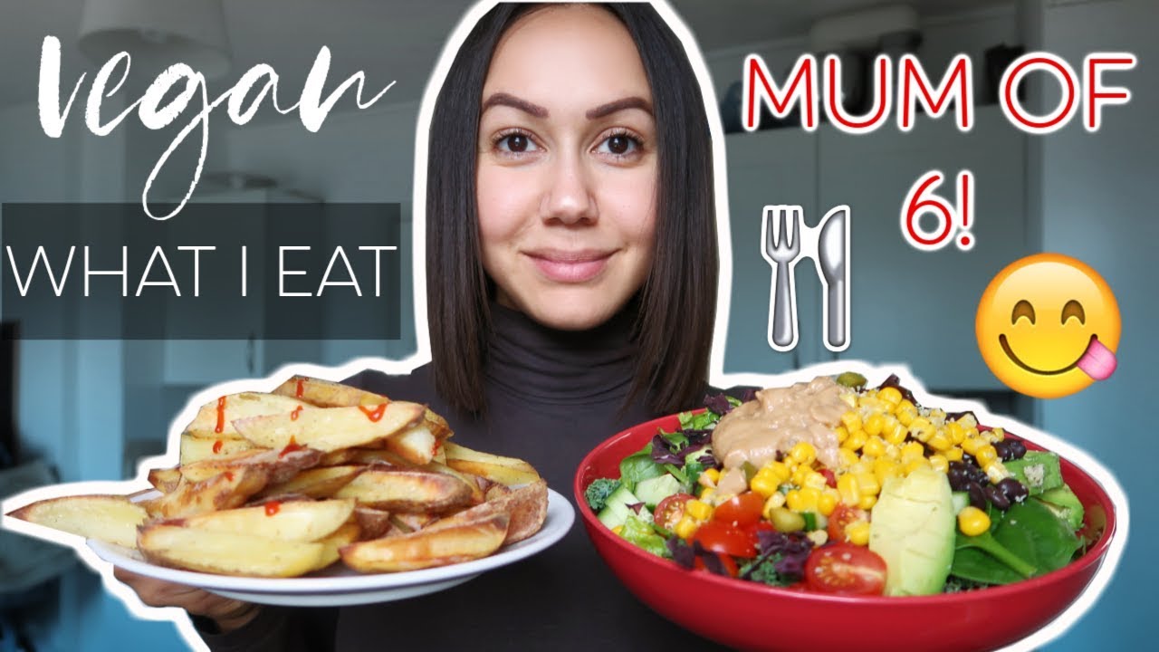 WHAT I EAT IN A DAY - VEGAN MUM OF 6! TAIRA