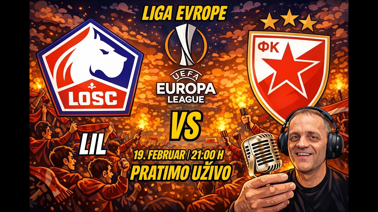 LIL-C.ZVEZDA! LIGA  EVROPE! 19. Februar 21.00 h! PRATIMO UŽIVO! 🔥🔥🔥#fkcrvenazvezda