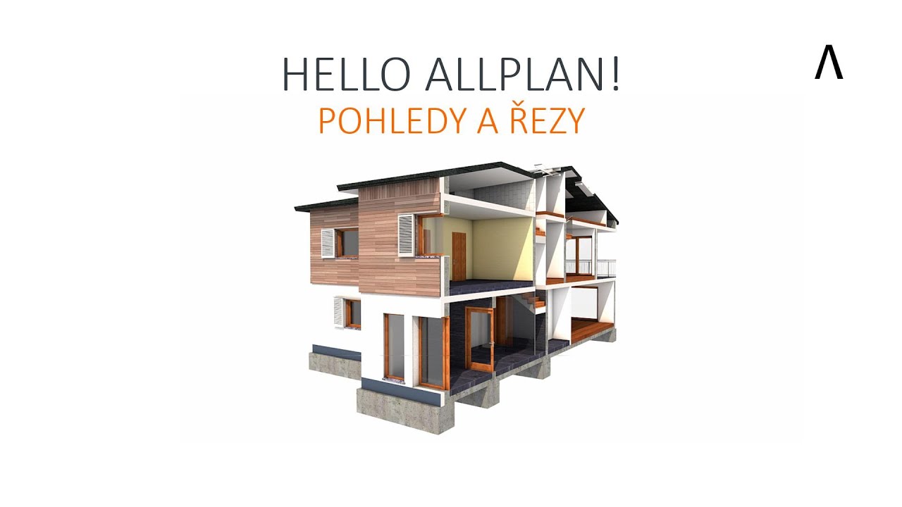Hello Allplan! 2022 - POHLEDY A ŘEZY