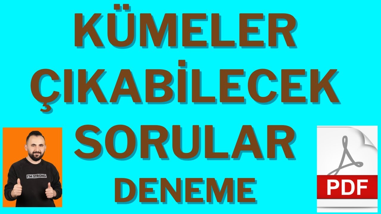 YKS Kümeler ÇIKABİLECEK SORULAR DENEMESİ +PDF | AYT kümeler  ( ARŞİV )