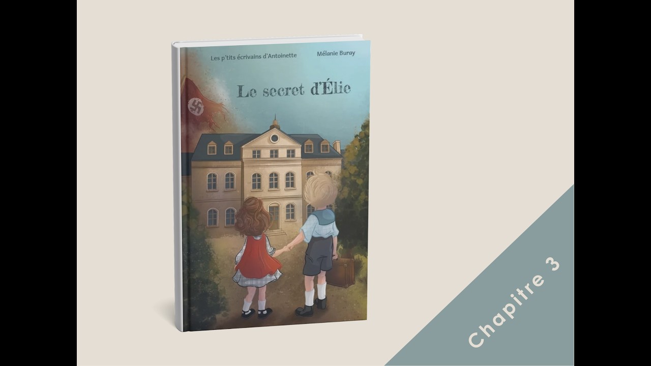 Le secret d'Elie - chapitre 3