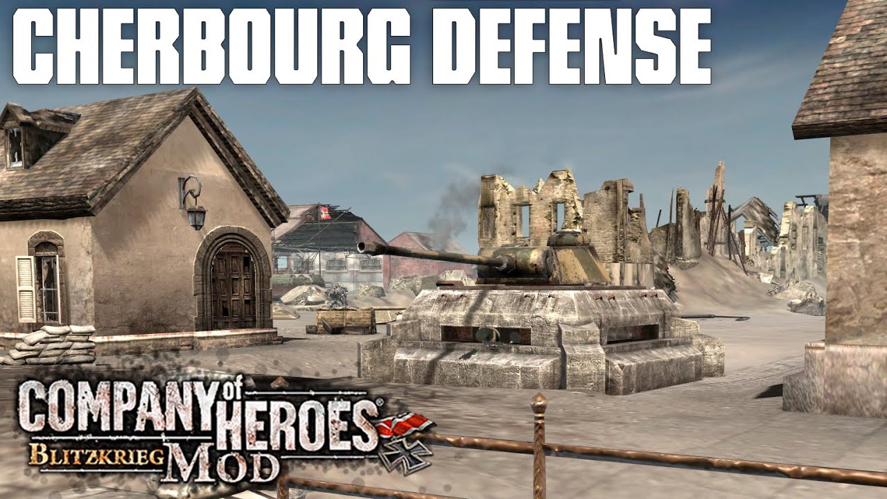 Оборона Шербура | Модификация «Блицкриг» для Company Of Heroes