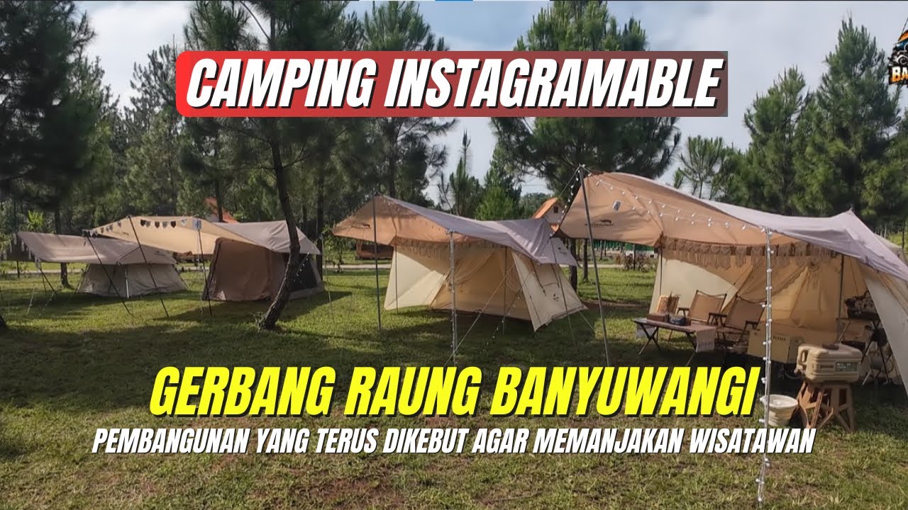 Gerbang Raung Banyuwangi, Wisata Alam yang Lagi Naik Daun