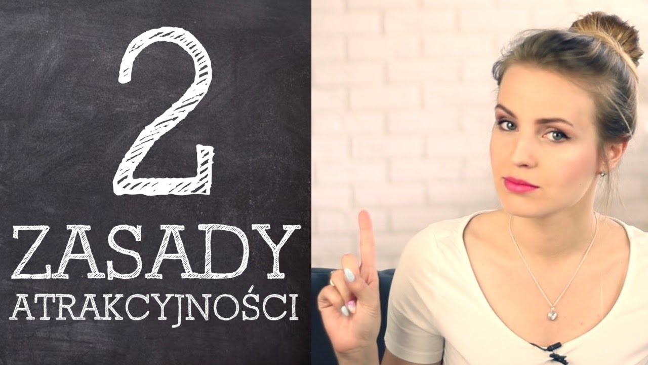 2 ZASADY ATRAKCYJNOŚCI