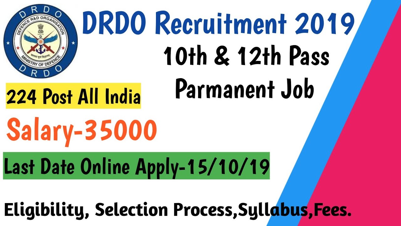 DRDO CEPTAM 09 Recruitment 2019, Salary-₹35000,DRDO Recruitment 2019 , for 10th & 12th Pass.