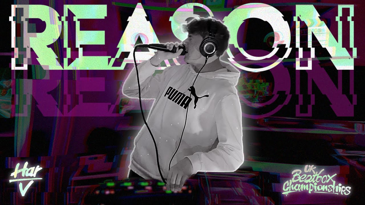 Har-V | Reason | UK Beatbox Championships 2024