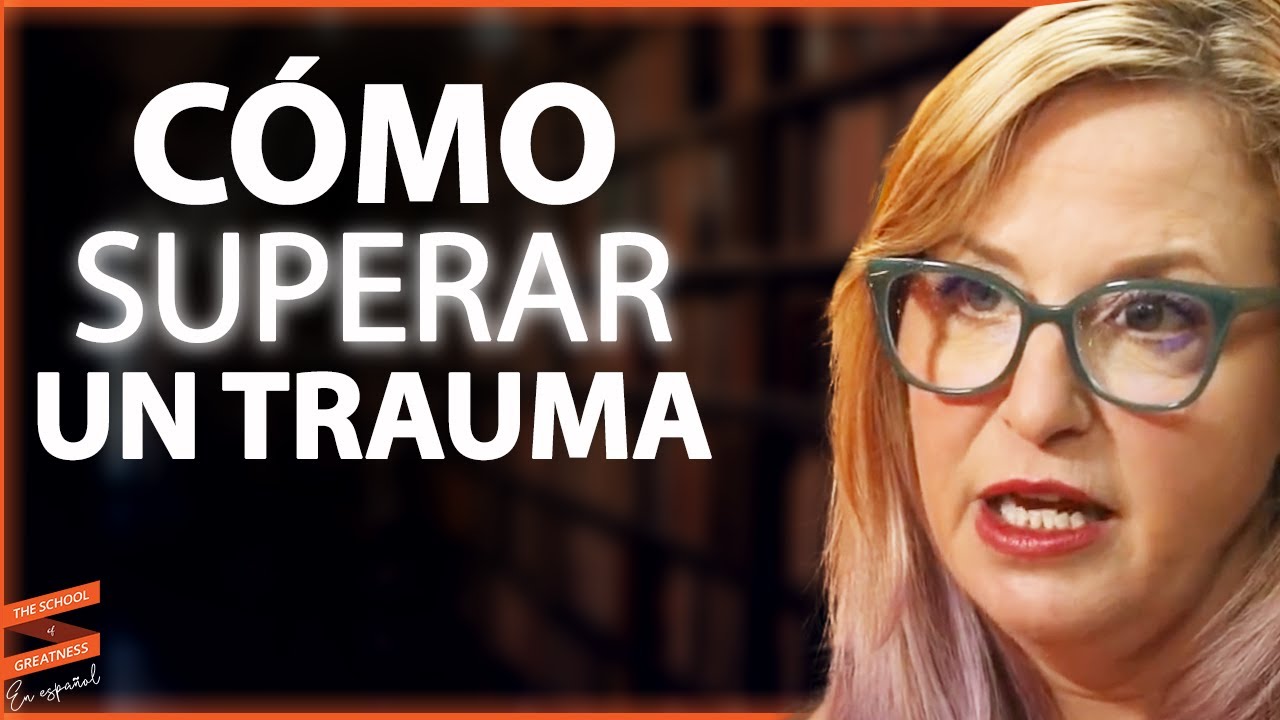 C&Oacute;MO SUPERAR un Trauma y Ayudar a Sanar Tu Pasado | Dr. Laura Berman