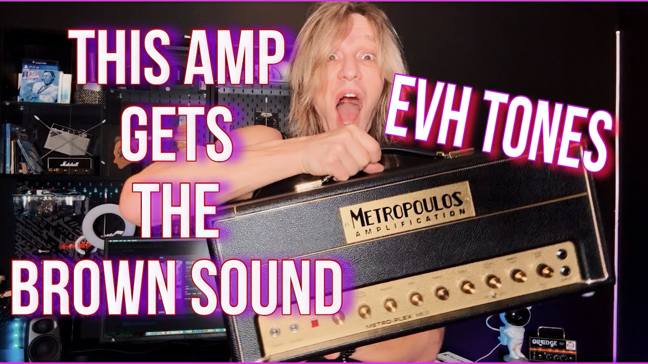 Brown SOUND BEST AMP for VAN HALEN tones METROPLEX II??