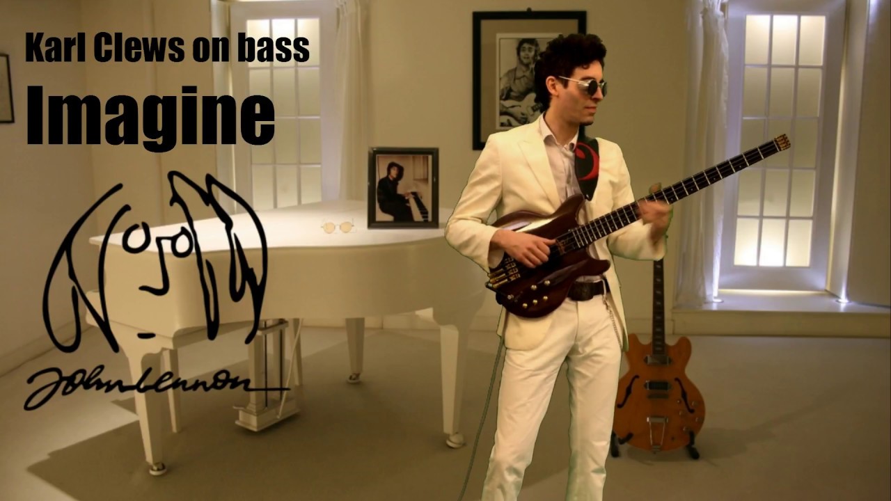 Imagine by John Lennon (solo bass arrangement) - Karl Clews on bass