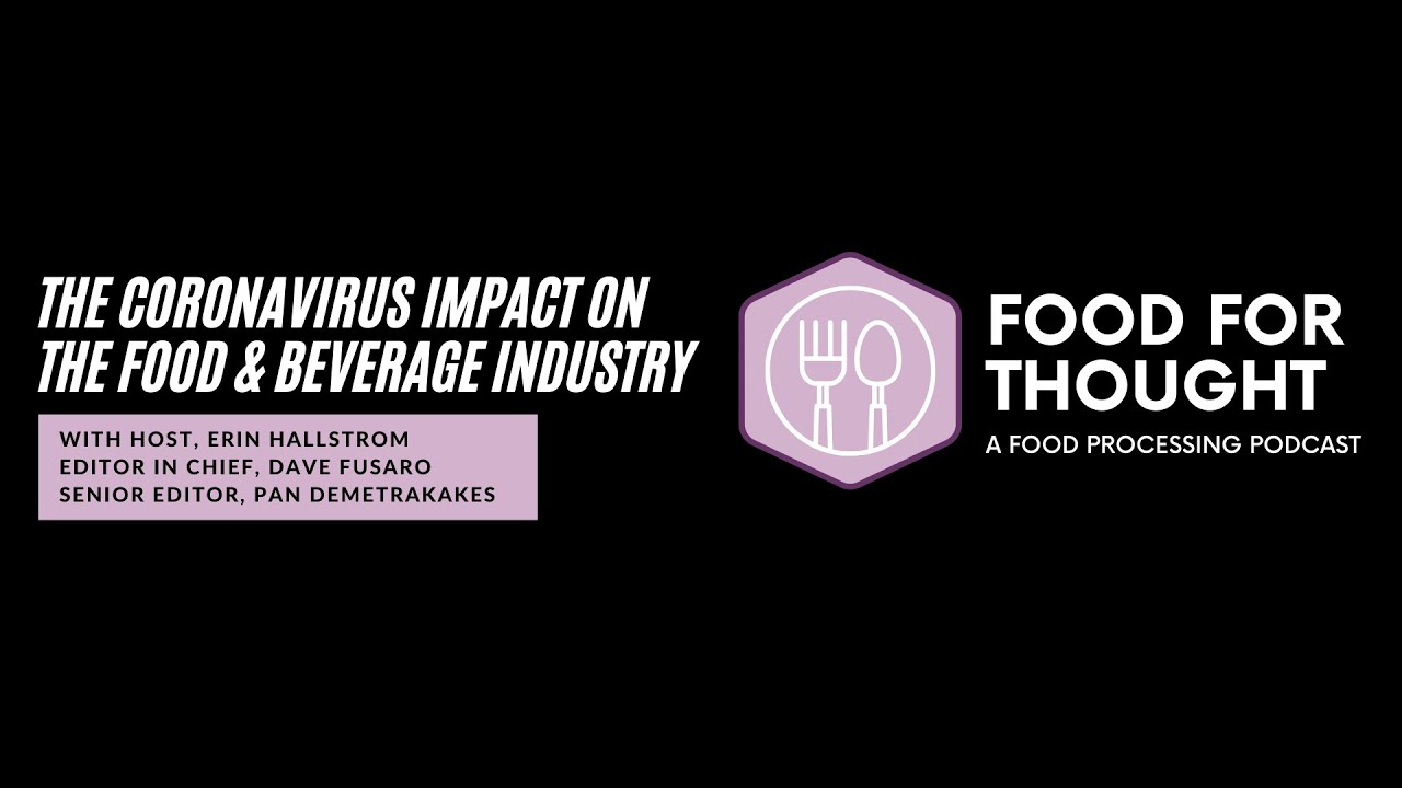 Food For Thought: The Coronavirus Impact on the Food and Beverage Industry