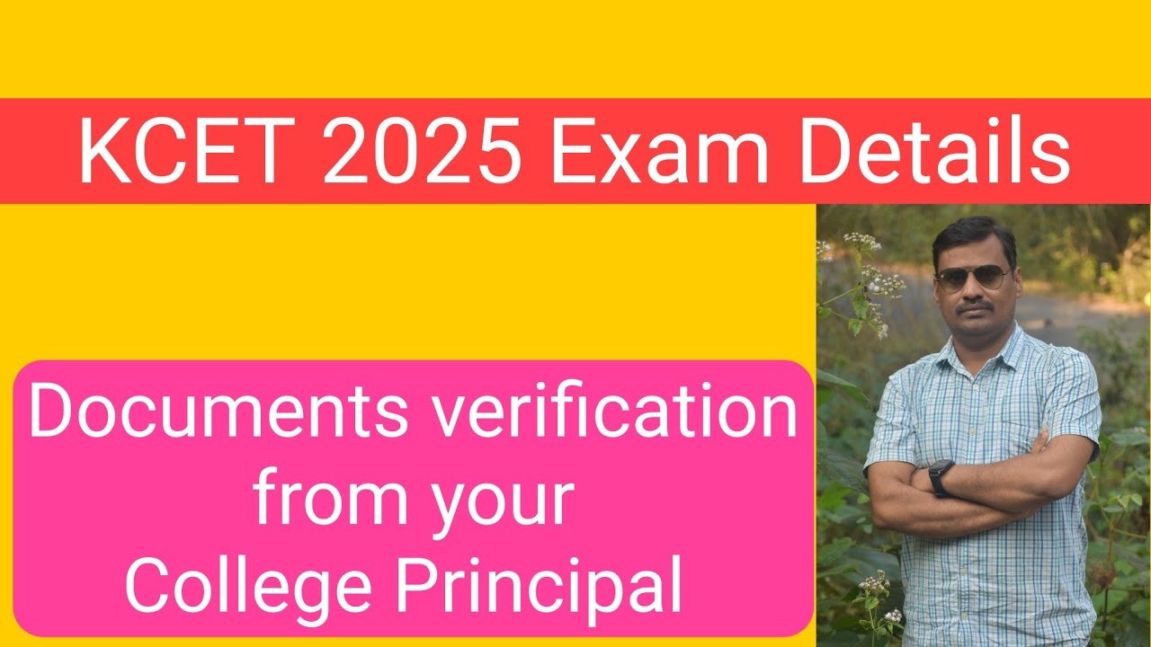 #kcet 2025 update#verification by college principal
