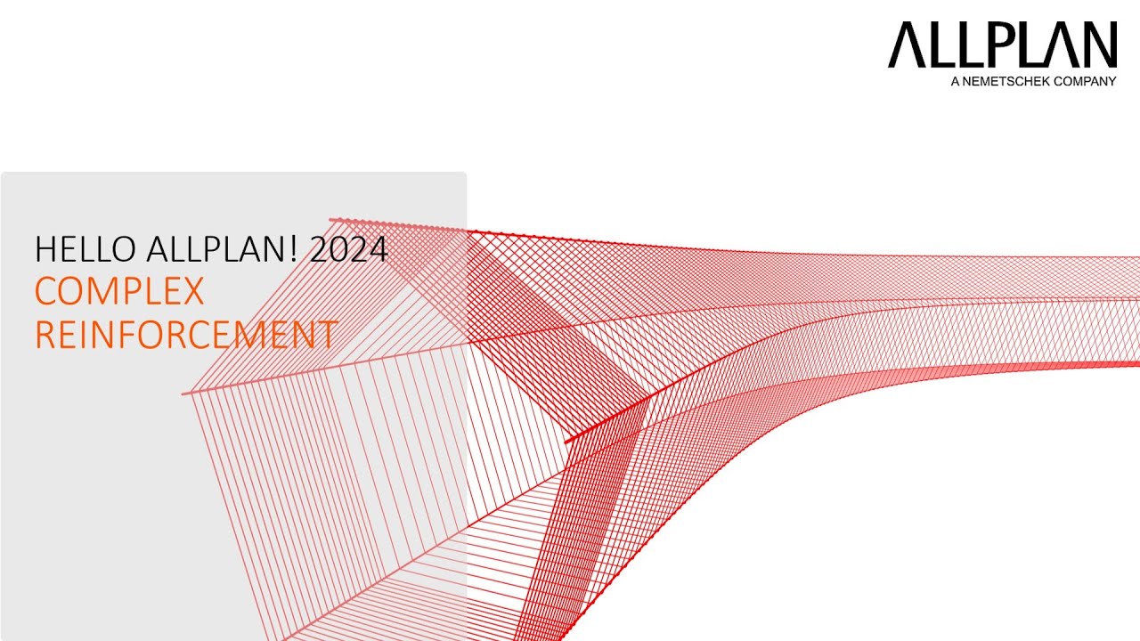 Hello ALLPLAN! 2024 - Complex Reinforcement