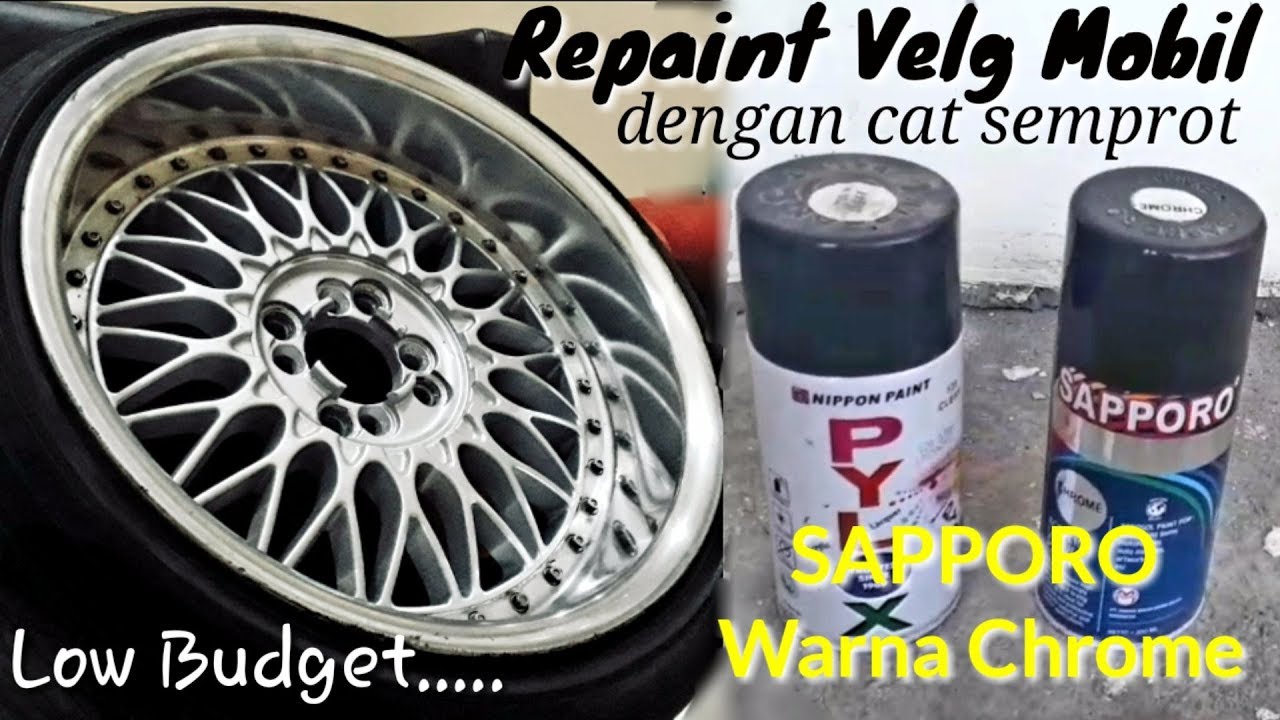 Cat velg mobil dengan sapporo spray chrome | Alvero Farrel