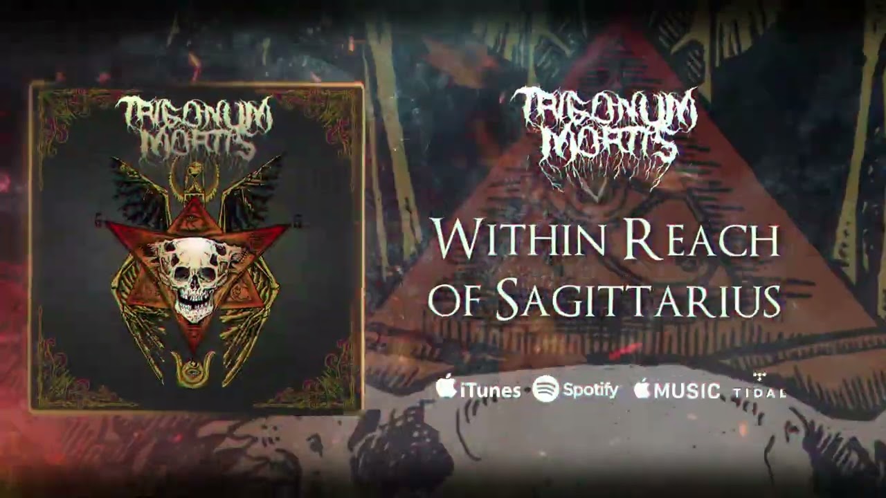 TRIGONUM MORTIS - Within Reach of Sagittarius (OFFICIAL LYRIC VIDEO)