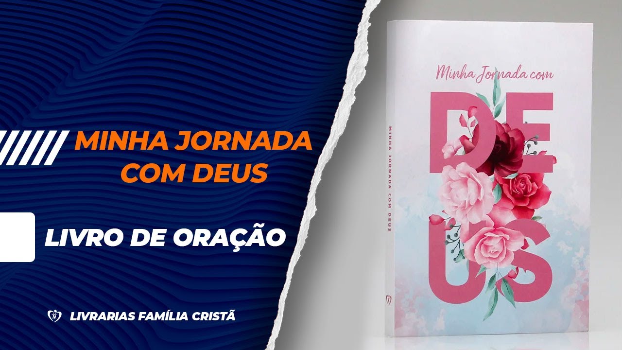 Minha Jornada Com Deus | Livro de Ora&ccedil;&atilde;o - Livrarias Fam&iacute;lia Crist&atilde;