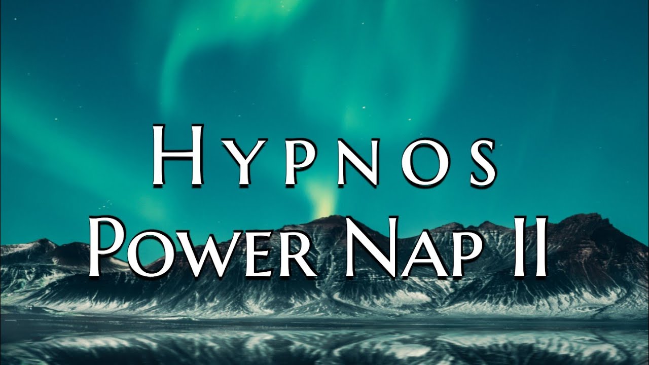 Hypnos | Power nap 2 (sakta ner tiden)
