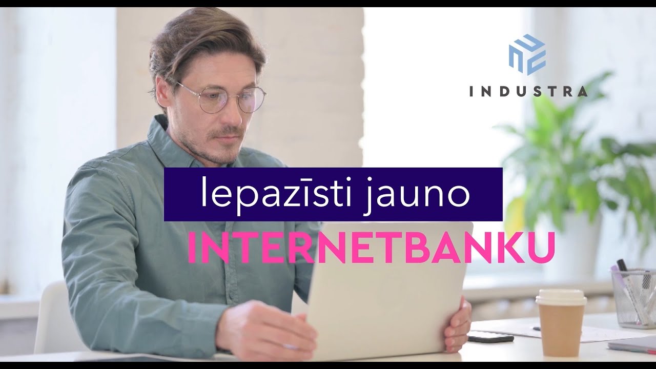 Laipni lūdzam Industra Bank jaunajā internetbankā!