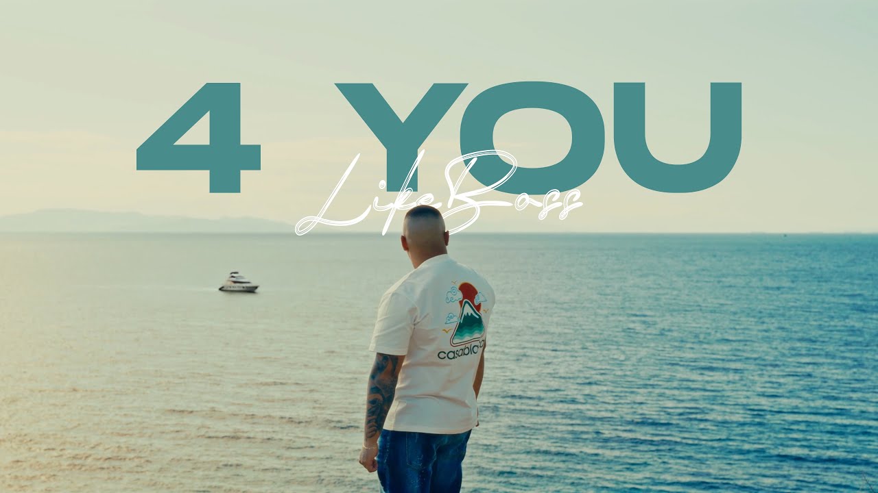 Likeboss - 4YOU (Official music video)