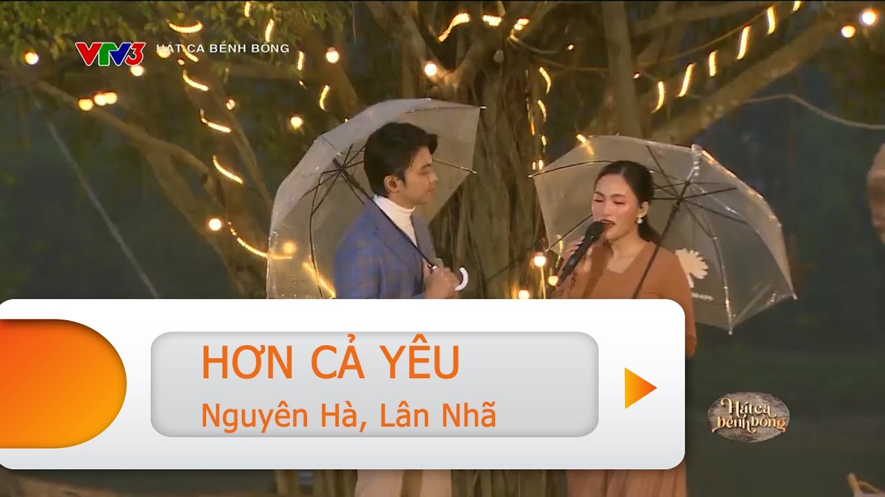 HÁT CA BỀNH BỒNG | Hơn cả Yêu - Nguyên Hà, Lân Nhã. Phiên bản quá ĐỈNH cho Valentine