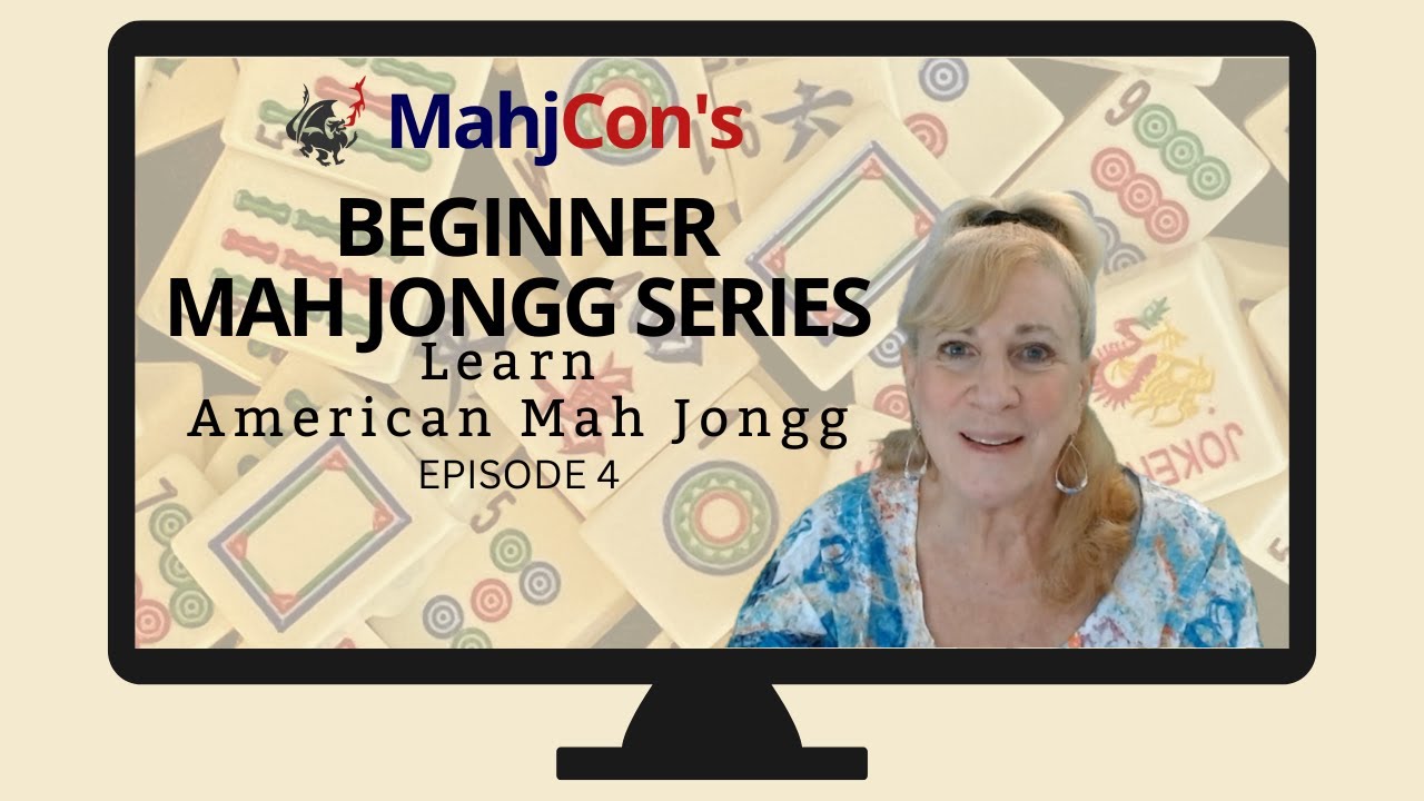 Episode 4: The National Mah Jongg League Card Continues | Learn American Mah Jongg Beginner Series
